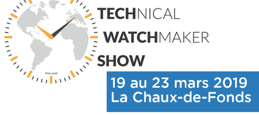 La deuxième édition du Technical Watchmaker Show se tiendra du mardi 19 au samedi 23 mars 2019